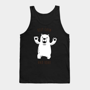 Keep Calm and Roar Bear Design Tank Top